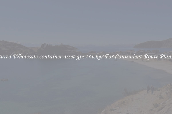 Featured Wholesale container asset gps tracker For Convenient Route Planning 