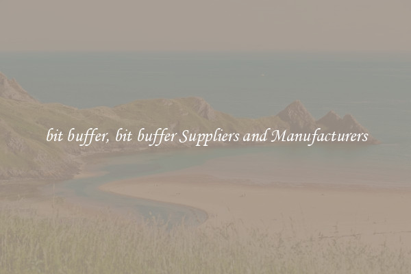 bit buffer, bit buffer Suppliers and Manufacturers