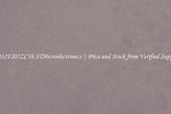 STM32F205ZCT6 STMicroelectronics | Price and Stock from Verified Suppliers