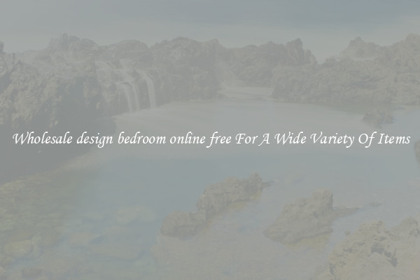Wholesale design bedroom online free For A Wide Variety Of Items