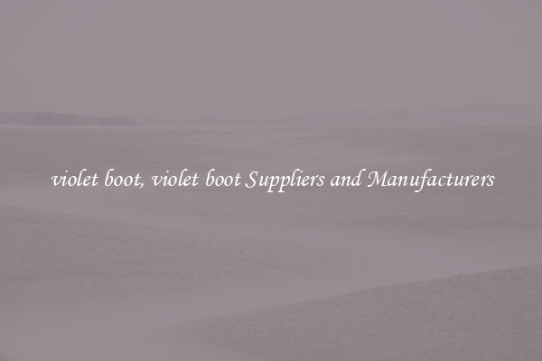 violet boot, violet boot Suppliers and Manufacturers