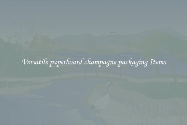 Versatile paperboard champagne packaging Items