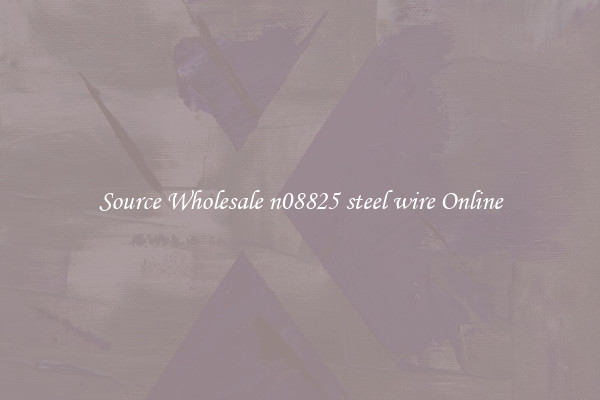 Source Wholesale n08825 steel wire Online