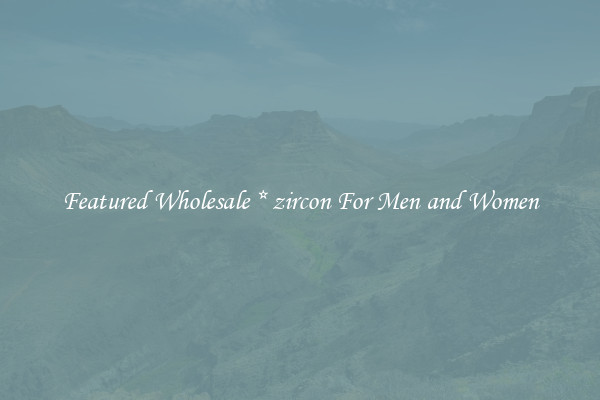 Featured Wholesale * zircon For Men and Women